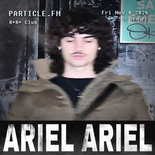 8*8* Club w/ Ariel Ariel - Nov 8th 2024