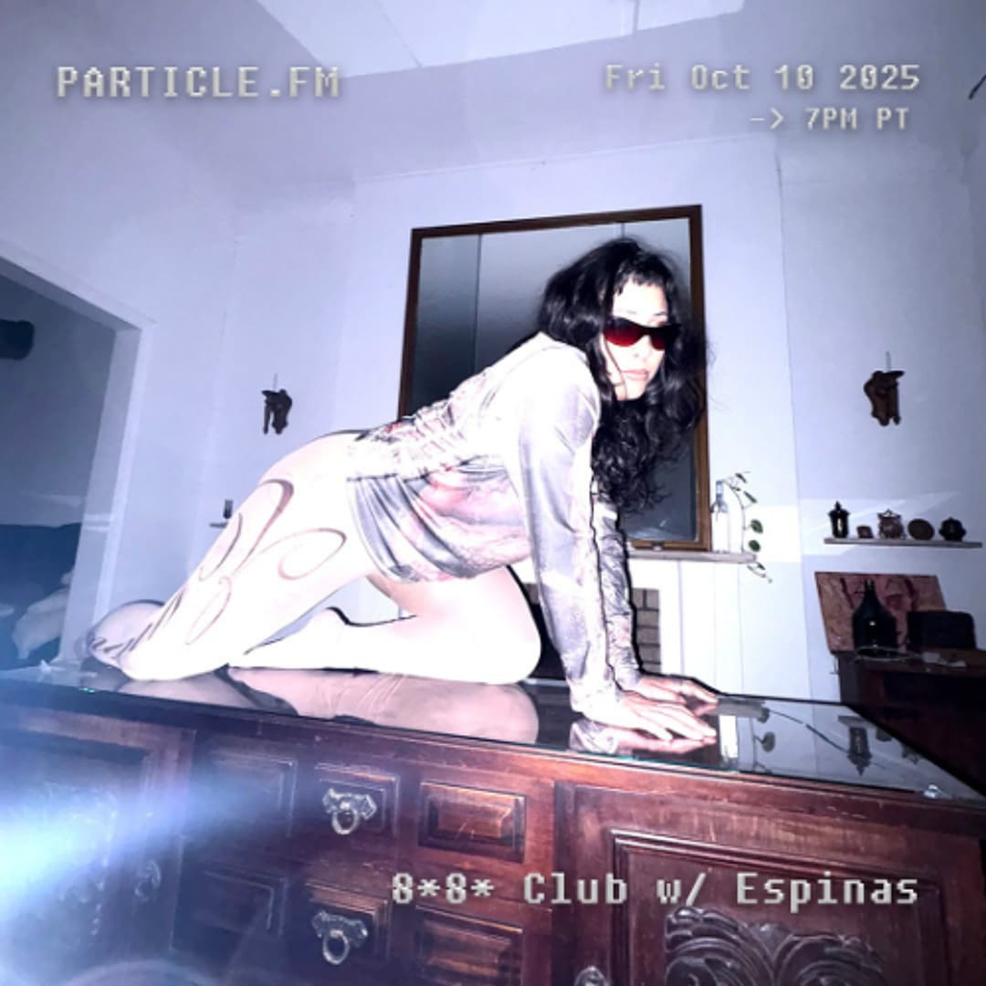 8*8* Club w/ Espinas - Oct 10th 2025