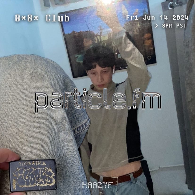 8*8* Club w/ Haazyf - Jun 14th 2024