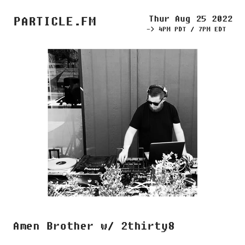 Amen Brother w/ 2thirty8 - Aug 25th 2022