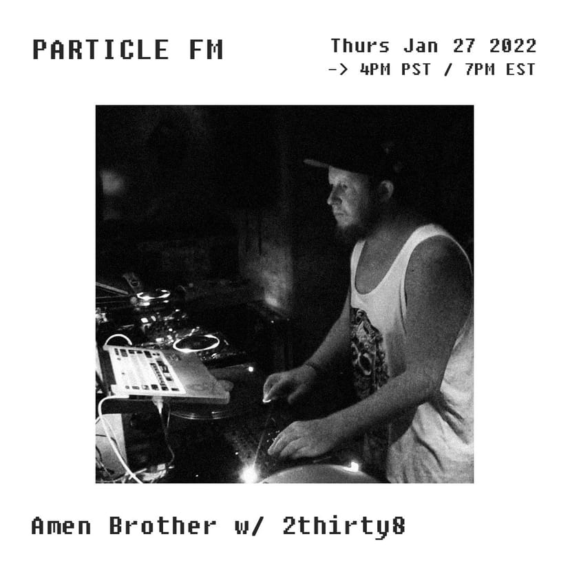 Amen Brother w/ 2thirty8 - Jan 27th 2022
