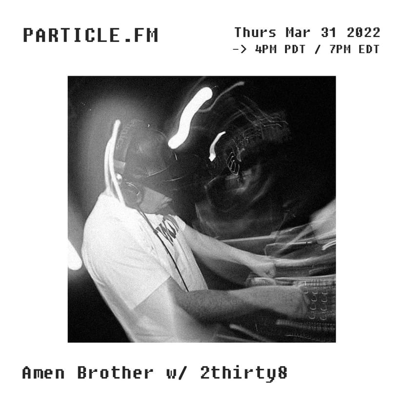 Amen Brother w/ 2thirty8 - Mar 31st 2022