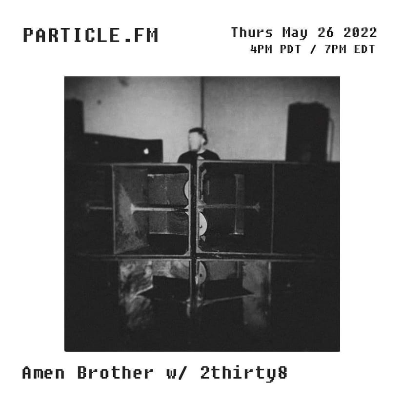 Amen Brother w/ 2thirty8 - May 26th 2022