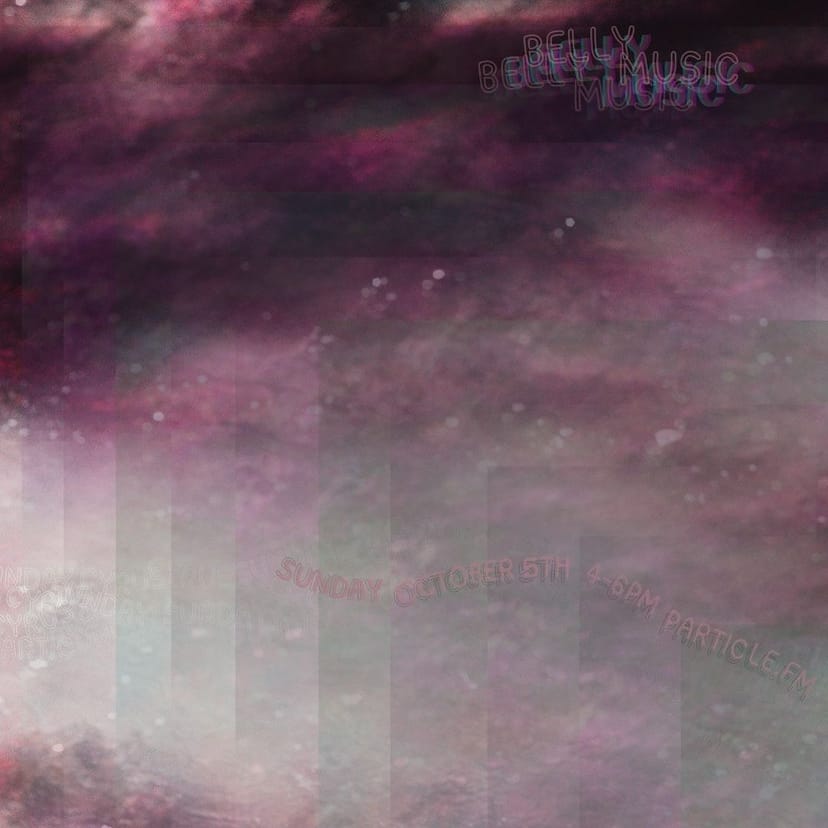 Belly Music w/ Cyrus - Oct 5th 2025