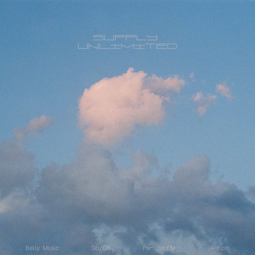 Belly Music w/ Cyrus + SUPPLY UNLIMITED - Jun 8th 2025