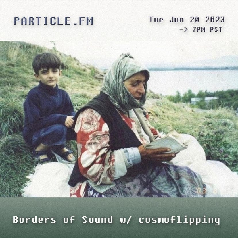 Borders of Sound w/ cosmoflipping - Jun 20th 2023