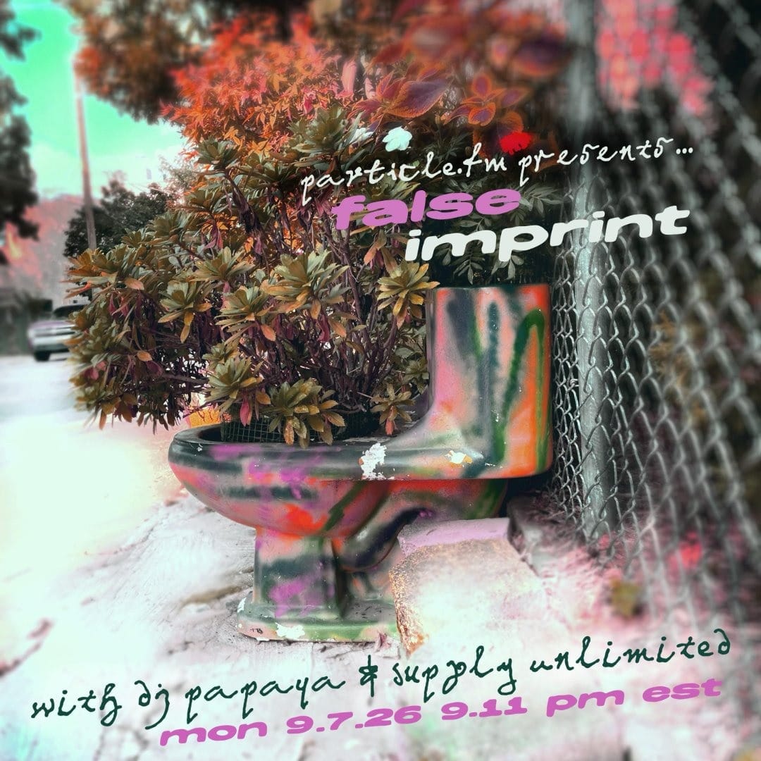 False Imprint w/ DJ Papaya + Supply Unlimited - Sep 7th 2026