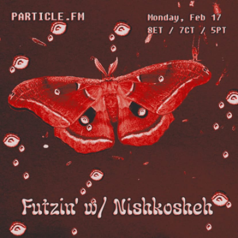 Futzin' w/ Nishkosheh - Feb 17th 2025