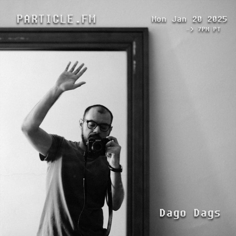 Guest Mix w/ Dago Dags - Jan 20th 2025