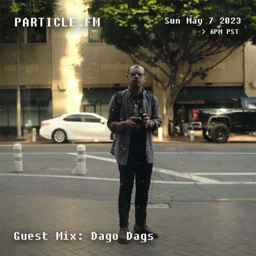 Guest Mix w/ Dago Dags - May 7th 2023