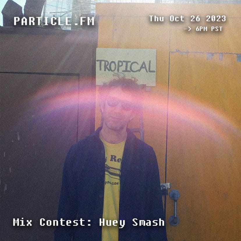 Guest Mix w/ Huey Smash - Oct 26th 2023