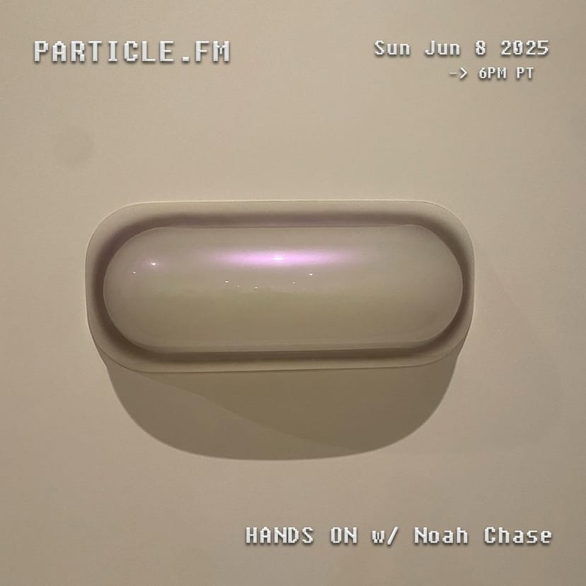 HANDS ON w/ Noah Chase - Jun 8th 2025