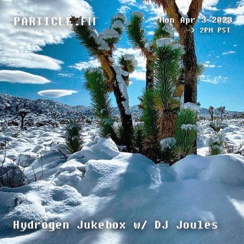Hydrogen Jukebox w/ DJ Joules - Apr 3rd 2023