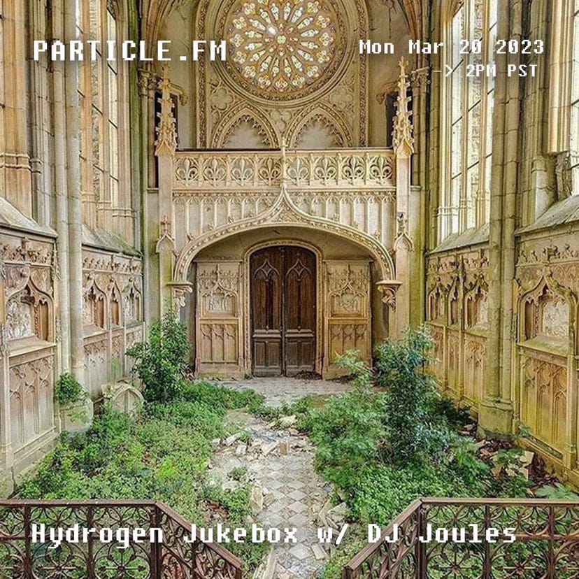 Hydrogen Jukebox w/ DJ Joules - Mar 20th 2023