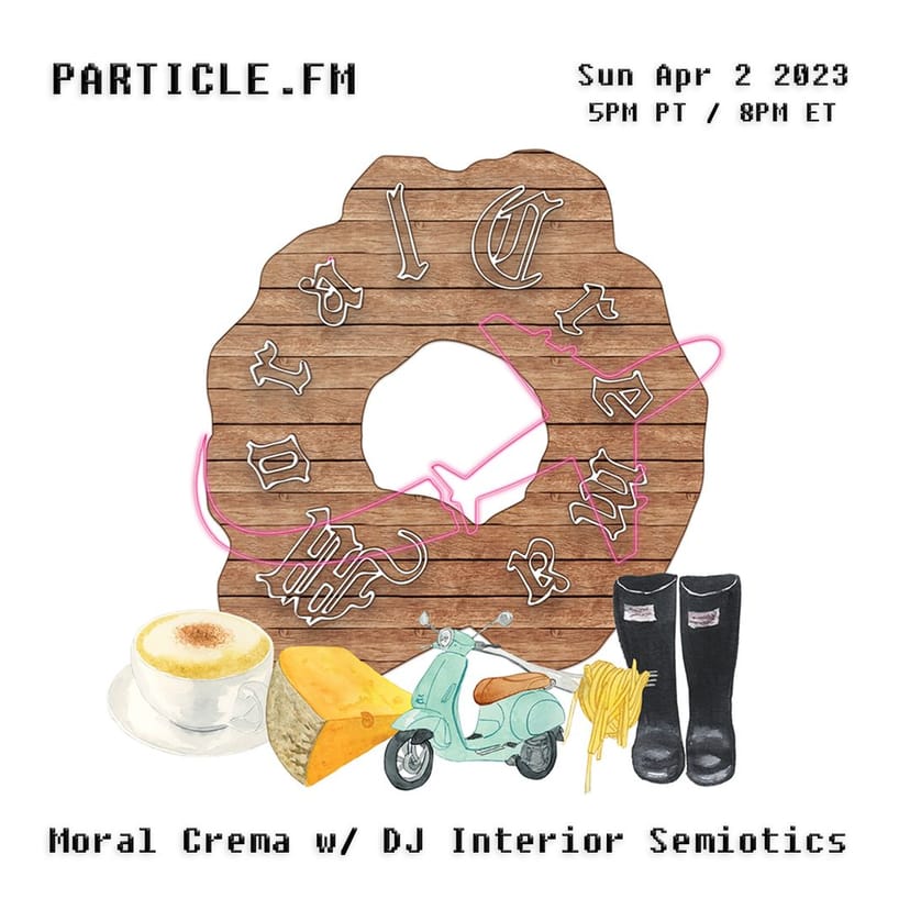 Moral Crema w/ DJ Interior Semiotics - Apr 2nd 2023