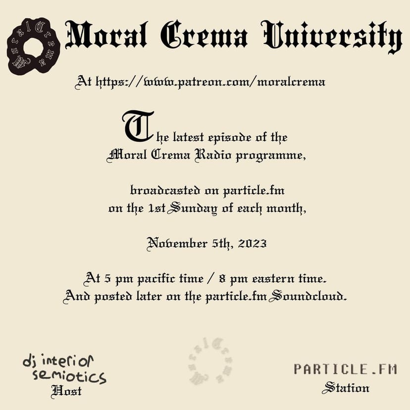 Moral Crema w/ DJ Interior Semiotics - Nov 5th 2023