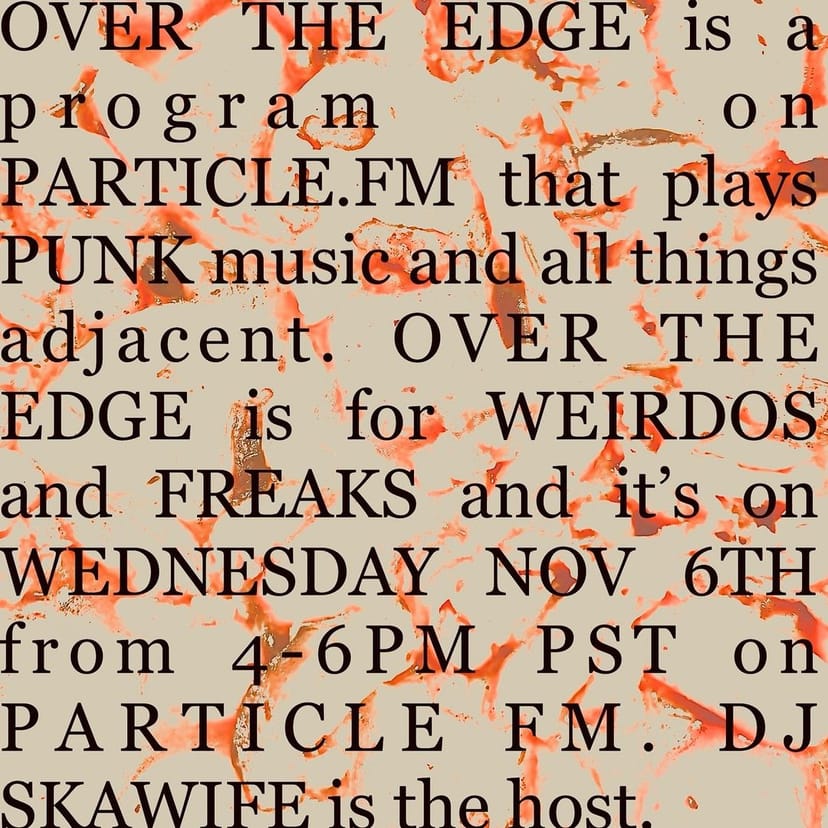 Over The Edge w/ DJ Skawife - Nov 6th 2024