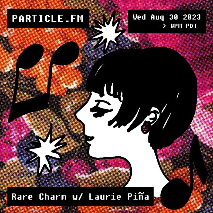 Rare Charm w/ Laurie Piña - Aug 30th 2023