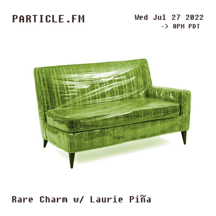 Rare Charm w/ Laurie Piña (Cover Special) - Jul 28th 2022