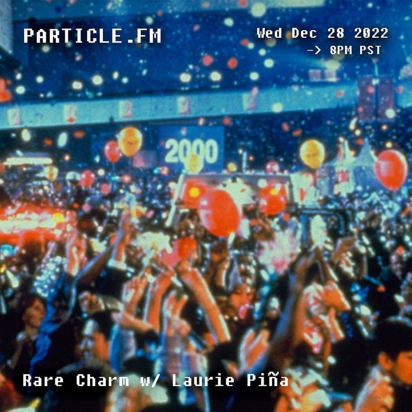 Rare Charm w/ Laurie Piña - Dec 28th 2022