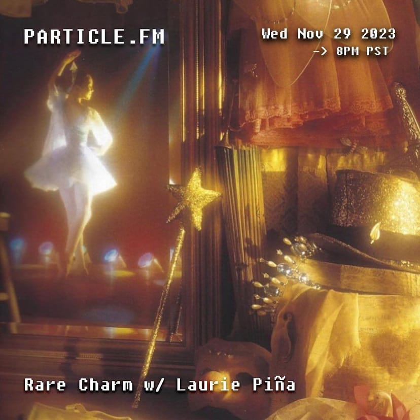 Rare Charm w/ Laurie Piña - Nov 29th 2023