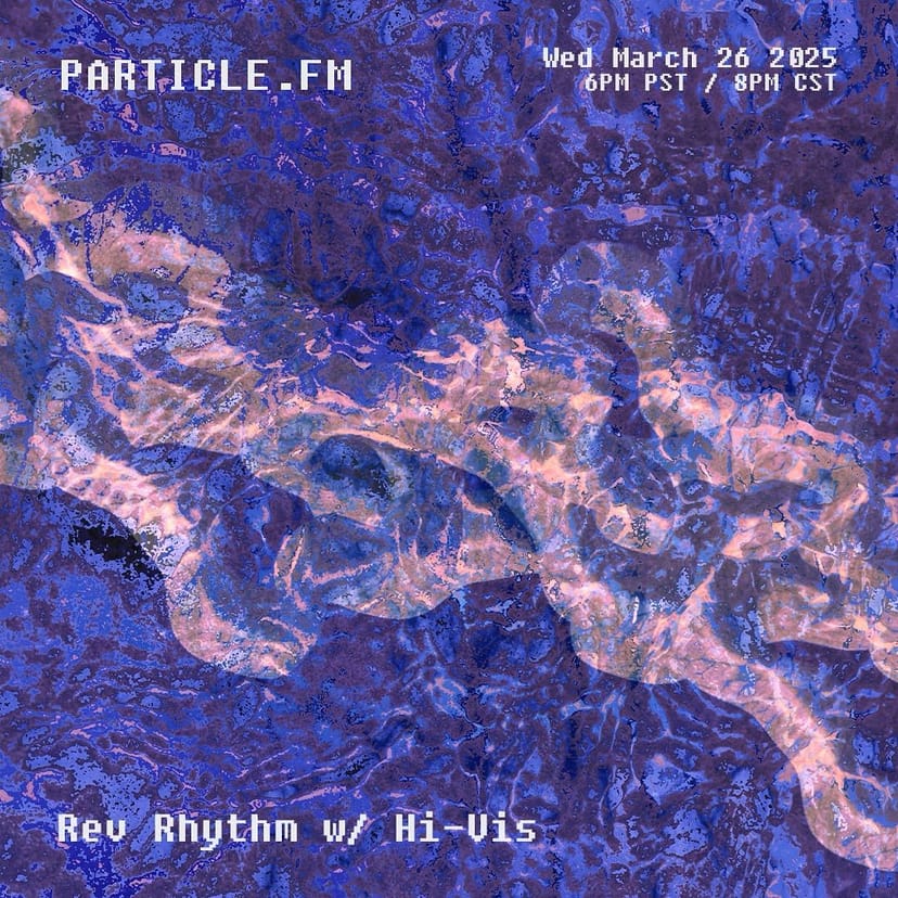 Rev Rhythm w/ Hi-Vis - Mar 26th 2025