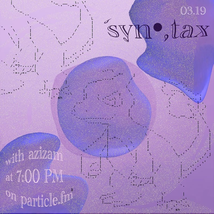 syntax w/ azizam - Mar 19th 2024