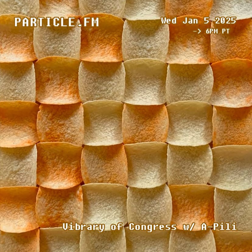 Vibrary Of Congress w/ A-Pili - Feb 5th 2025