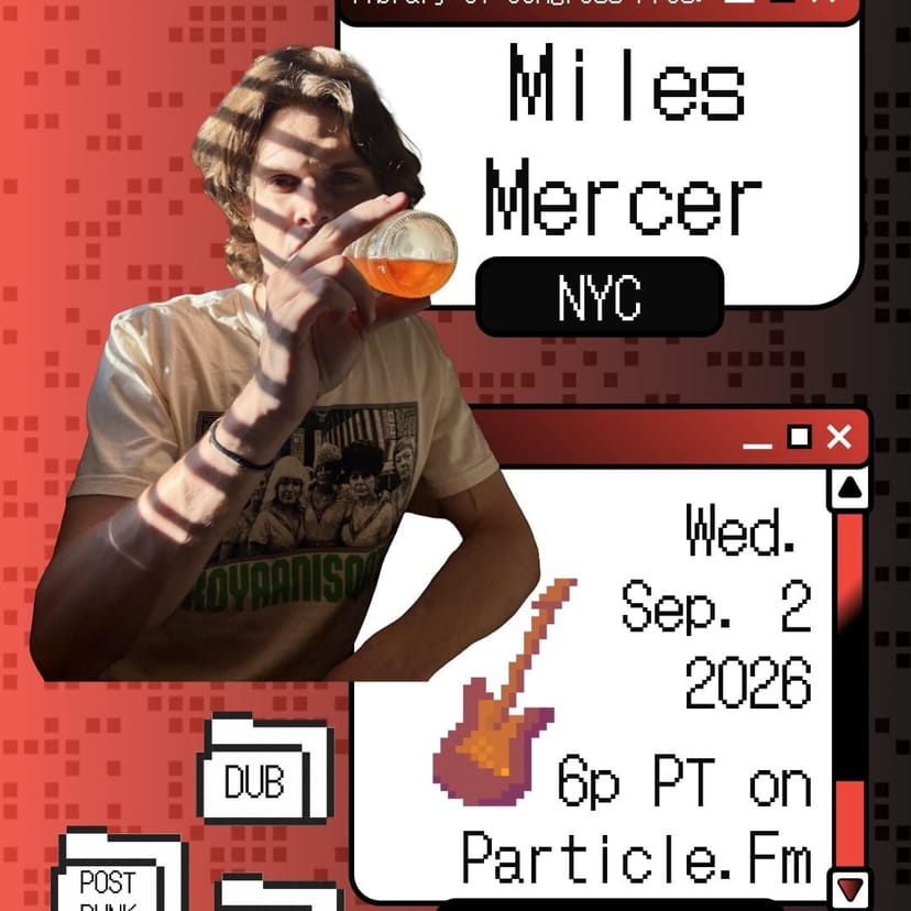 Vibrary Of Congress w/ Miles Mercer - Sep 2nd 2026