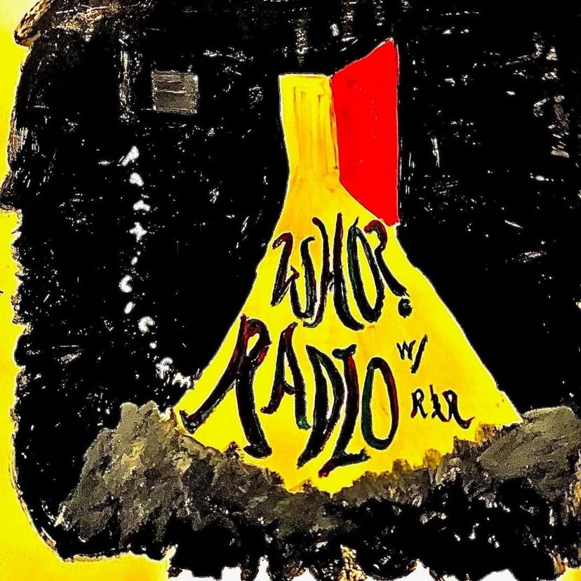 Who? Radio w/ Rebecca Henshaw & Ryan Ebaugh - Aug 28th 2022