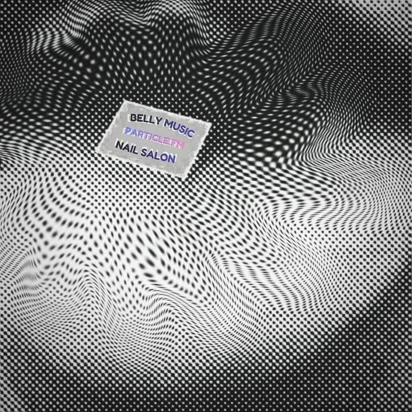 Belly Music w/ Nail Salon - Mar 1st 2026