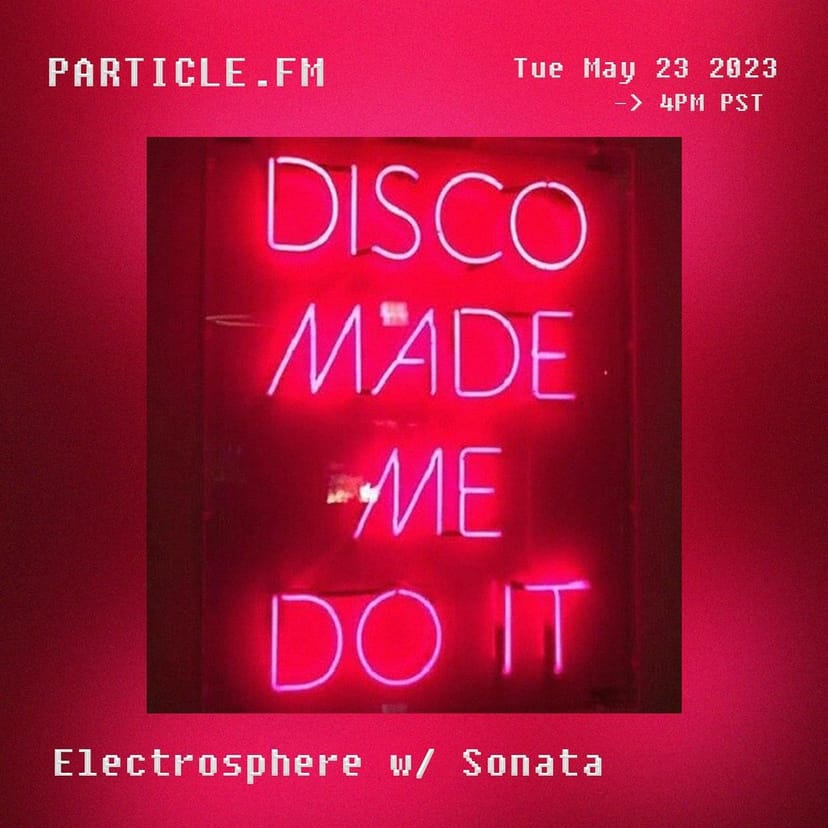 Electrosphere w/ Sonata - May 23rd 2023