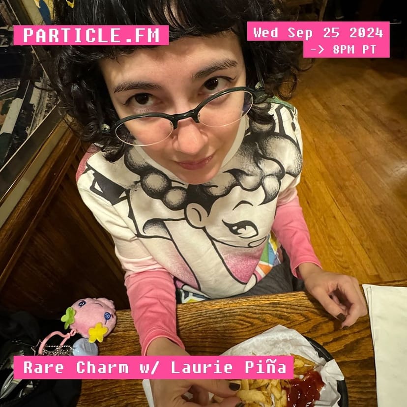 Rare Charm w/ Laurie Piña - Sep 25th 2024