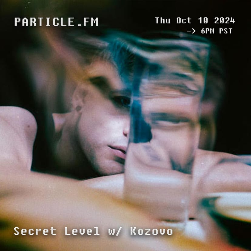 Secret Level w/ Kozovo - Oct 10th 2024
